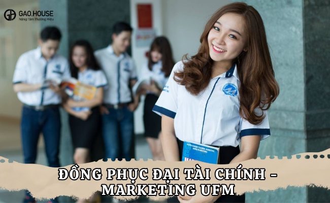 Chiêm ngưỡng đồng phục đại học tài chính marketing UFM